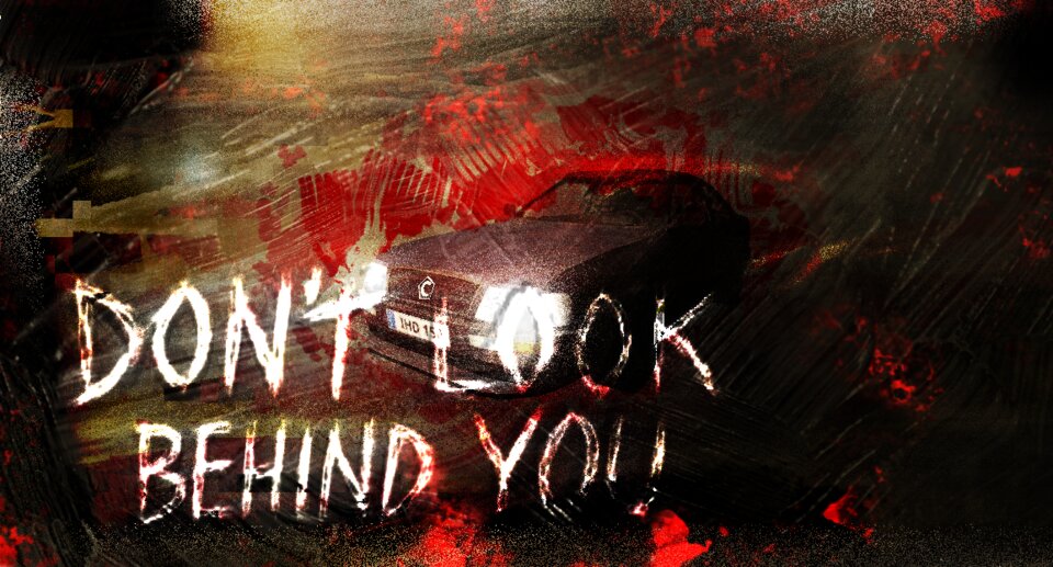 Don't Look Behind You